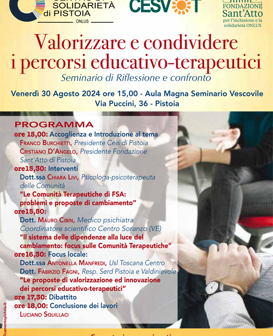 Seminario  di riflessione e confronto dal titolo: “Valorizzare e condividere i percorsi educativo – terapeutici”, Venerdì 30 agosto 2024, a Pistoia